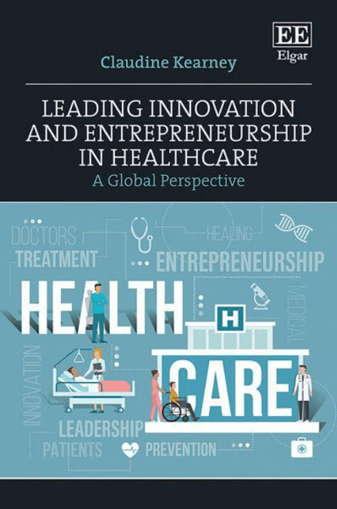 'Leading Innovation and entrepreneurship in healthcare', Dr Claudine Kearney 